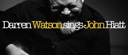Darren Watson Sings John Hiatt photo